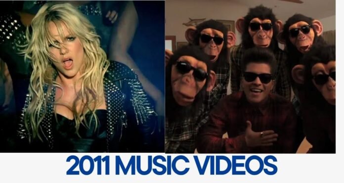 2011 Music Videos: Amazing Hits & Ultimate Nostalgic Guide