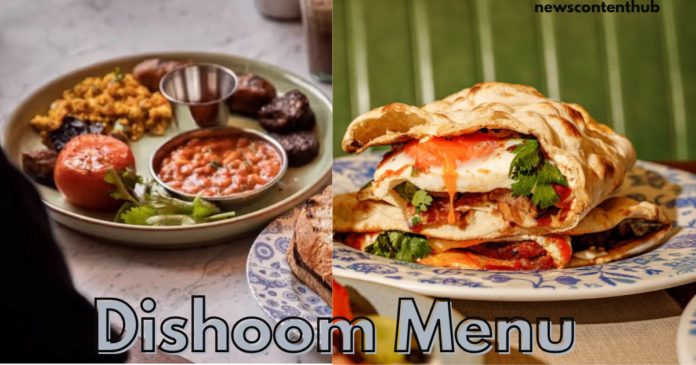 Dishoom Breakfast Menu and Booking Guide: Ultimate Tips